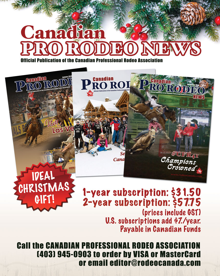 Canadian Pro Rodeo News - 2015 subscriptions available now! Ideal Christmas Gift Idea for any rodeo fan!